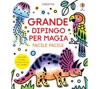 Grande dipingo per magia. Facile facile. Ediz. illustrata. Con pennello