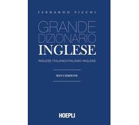 Fernando Picchi – Grande dizionario di inglese – Inglese-italiano, italiano-inglese – Hoepli