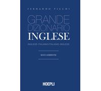 Grande dizionario di inglese. Inglese-italiano, italiano-inglese