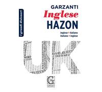Grande dizionario Hazon di inglese. Inglese-italiano, italiano-inglese - AA.VV.