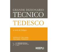 Grande dizionario tecnico tedesco. Tedesco-italiano, italiano-tedesco. Con espansione online