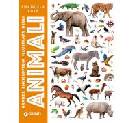 Grande enciclopedia illustrata degli animali. Ediz. a colori