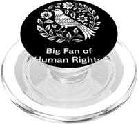 Grande fan dei diritti umani uccello floreale protesta messaggio grafico PopSockets PopGrip per MagSafe
