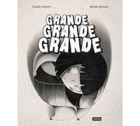 Grande grande grande. Ediz. a colori