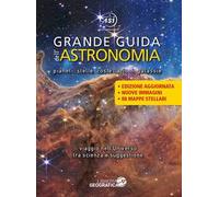 Libri Grande Guida Dell'astronomia. Pianeti, Stelle, Costellazioni, Galassie. Vi