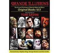 Tom Savini – Grande Illusions Vol. I-II: Tecniche di make-up per effetti speciali – Tascabile