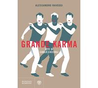 Grande karma. Vite di Carlo Coccioli