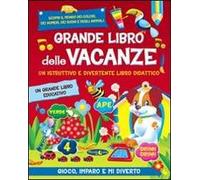 Grande libro delle vacanze. Ediz. illustrata