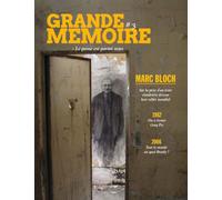 Grande Mémoire n°3: Signé Marc Bloch