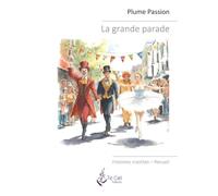 Grande parade: Histoires insolites