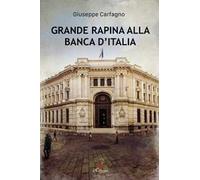 Grande rapina alla Banca d'Italia