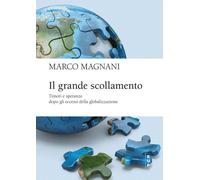 GRANDE SCOLLAMENTO (IL) - Magnani Marco - 2024 - Bocconi University Press