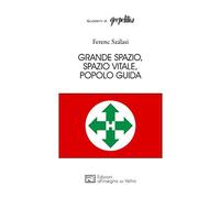 Grande spazio, spazio vitale, popolo guida