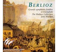 Grande Symphonie Funebre Et Triomphale (Wallace Collection) (CD) Album