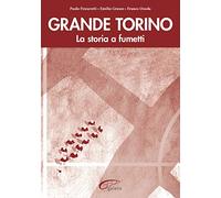Grande Torino. La storia a fumetti