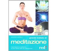 Grande trattato di meditazione. Ediz. illustrata. Con CD Audio