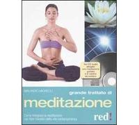 Grande trattato di meditazione. Ediz. illustrata. Con CD Audio