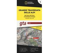 Grande traversata delle Alpi 1:25.000. Vol. 1: GTA Nord. Dal Passo del Gries al Santuario di Oropa
