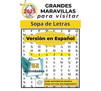 Grandes Destinos de Viaje 2025 en Sopa de Letras - Recomendado por NYT: Un Libro Fácil de Leer, Ideal para Personas Mayores, con Letra Grande y Más de 500 Términos Únicos de Viaje