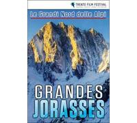 Le Grandi Nord Delle Alpi - Grandes Jorasses