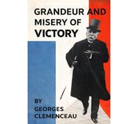Grandeur and Misery of Victory