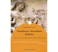 Grandezza e decadenza di Roma