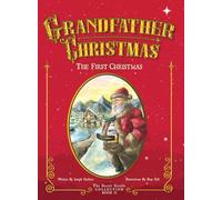 Grandfather Christmas: The First Christmas: 2