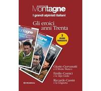 Libri Grandi Alpinisti Italiani. Gli Eroici Anni Trenta