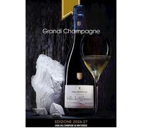 GRANDI CHAMPAGNE. EDIZIONE 2026-27. GUIDA AGLI CHAMPAGNE DA NON PERDERE -