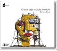 Grandi città e salute mentale