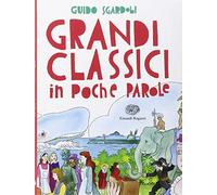 Grandi classici in poche parole