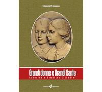 Grandi donne e grandi sante. Caterina e Giuditta Cittadini