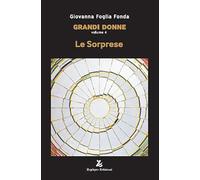 Grandi donne. Le sorprese (Vol. 4)