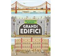 Grandi edifici. Ediz. a colori