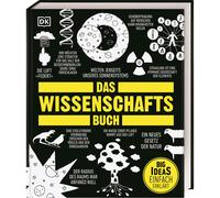 Grandi idee. Il libro di scienza: oltre 100 teorie centrali della fisica, C...