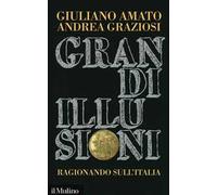 Grandi illusioni. Ragionando sull'Italia