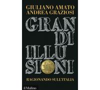 Grandi illusioni. Ragionando sull'Italia