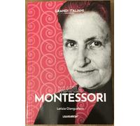 Grandi italiani n. 12 - Maria Montessori di Letizia Giangualano, 2022, La Gazz