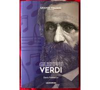 Grandi italiani n. 9 - Giuseppe Verdi di Denis Forasacco, 2022, La Gazzetta De