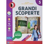 Grandi scoperte. Ambito scientifico. Con Quaderno scientifico, ITE, Libro liquido, Didastore. Per la 5 ella Scuola elementare. Con ebook. Con espansione online