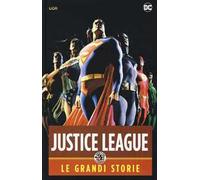 Grandi storie. Justice League