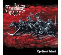 Grandiose Malice - Eternal Infernal