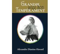 Grandir Avec Son Tempérament