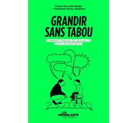Grandir sans tabou: Comment parler sexualité avec les enfants ?