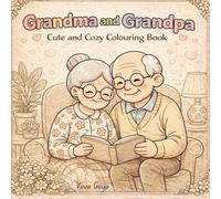 Grandma and Grandpa: Cute and cozy coloring book