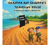 Grandma and Grandpa's Traveling House in Rhode Island: A Traveling Sarff's Adventure