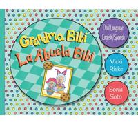 Grandma Bibi / La Abuela Bibi