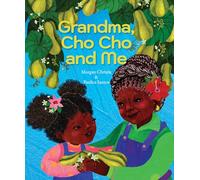 Grandma, Cho Cho and Me