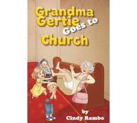 Grandma Gertie Goes To Church