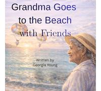 Grandma Goes to the Beach with Friends